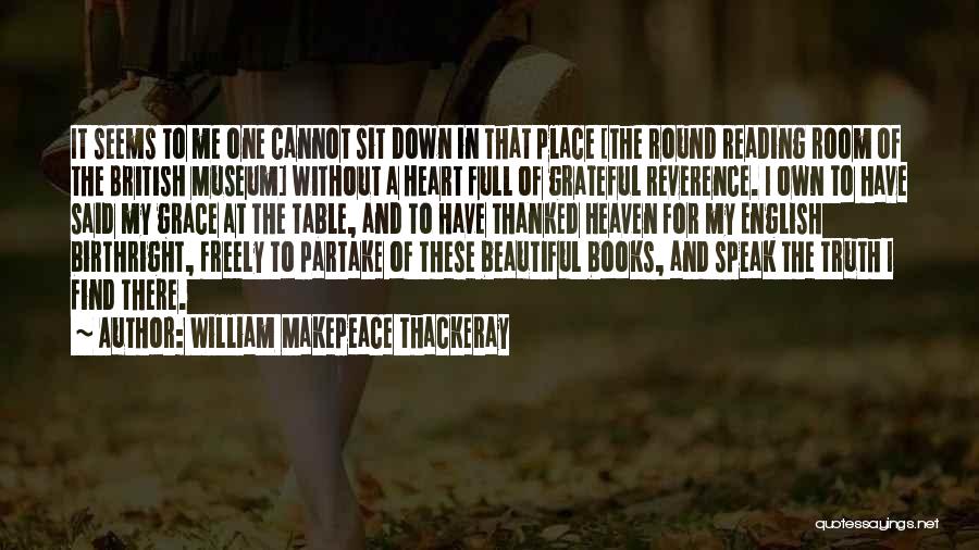 Beautiful English Quotes By William Makepeace Thackeray