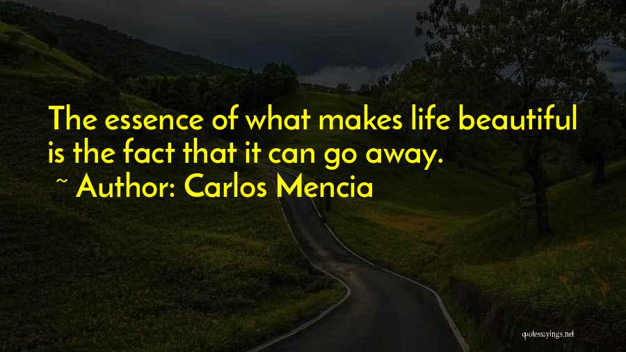 Beautiful Essence Quotes By Carlos Mencia