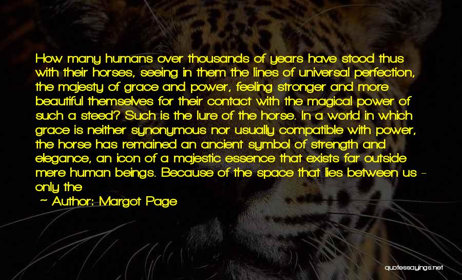 Beautiful Essence Quotes By Margot Page