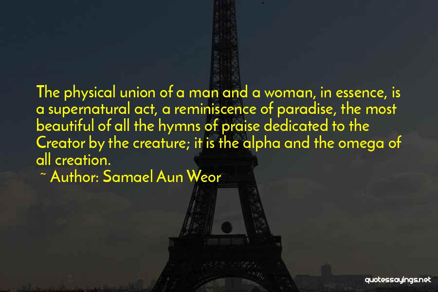 Beautiful Essence Quotes By Samael Aun Weor