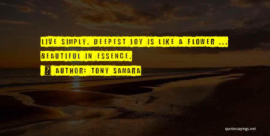 Beautiful Essence Quotes By Tony Samara