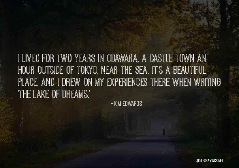 Beautiful Experiences Quotes By Kim Edwards Beautiful Experiences Quotes By Kim Edwards