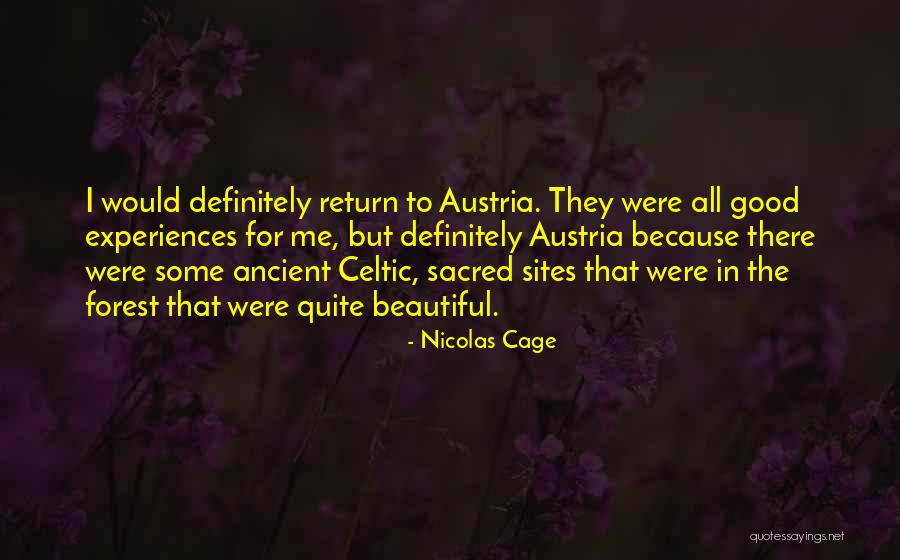 Beautiful Experiences Quotes By Nicolas Cage Beautiful Experiences Quotes By Nicolas Cage