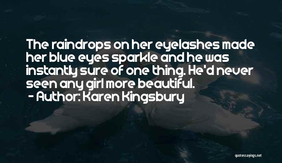 Beautiful Eyelashes Quotes By Karen Kingsbury
