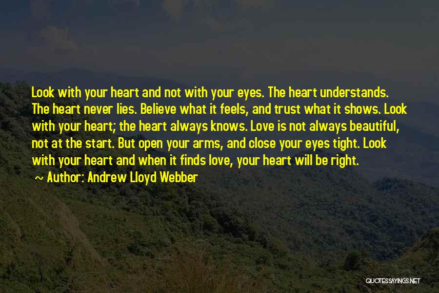 Beautiful Eyes Love Quotes By Andrew Lloyd Webber