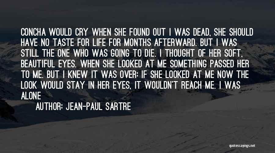 Beautiful Eyes Love Quotes By Jean-Paul Sartre