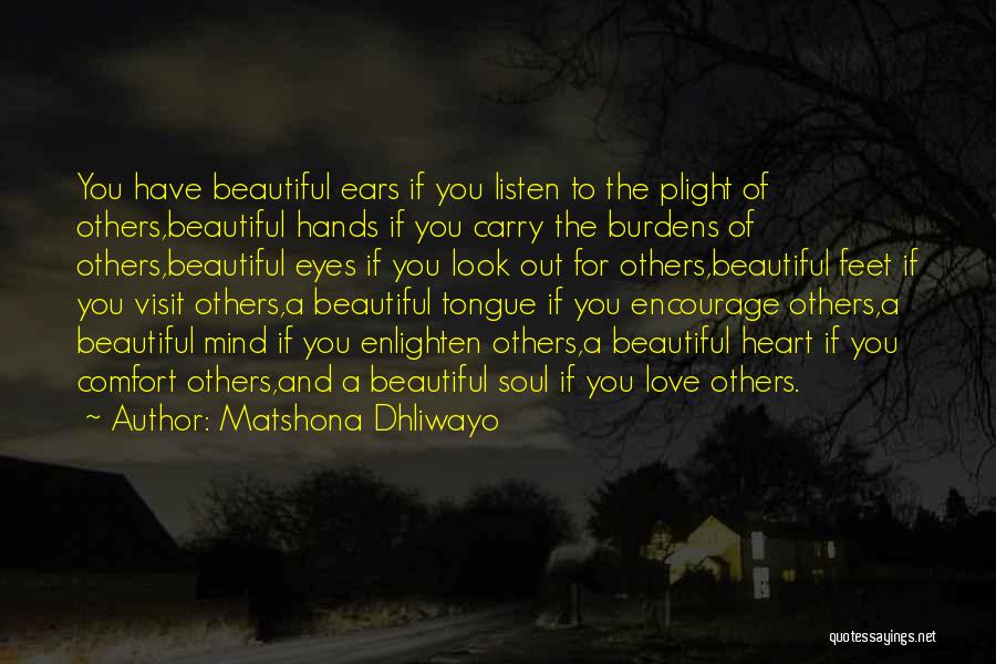 Beautiful Eyes Love Quotes By Matshona Dhliwayo