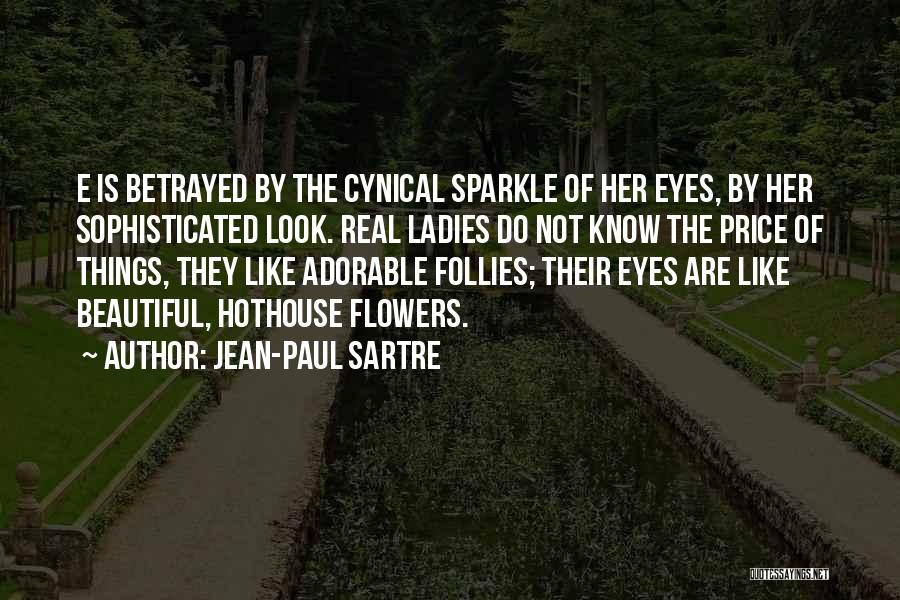 Beautiful Eyes Quotes By Jean-Paul Sartre