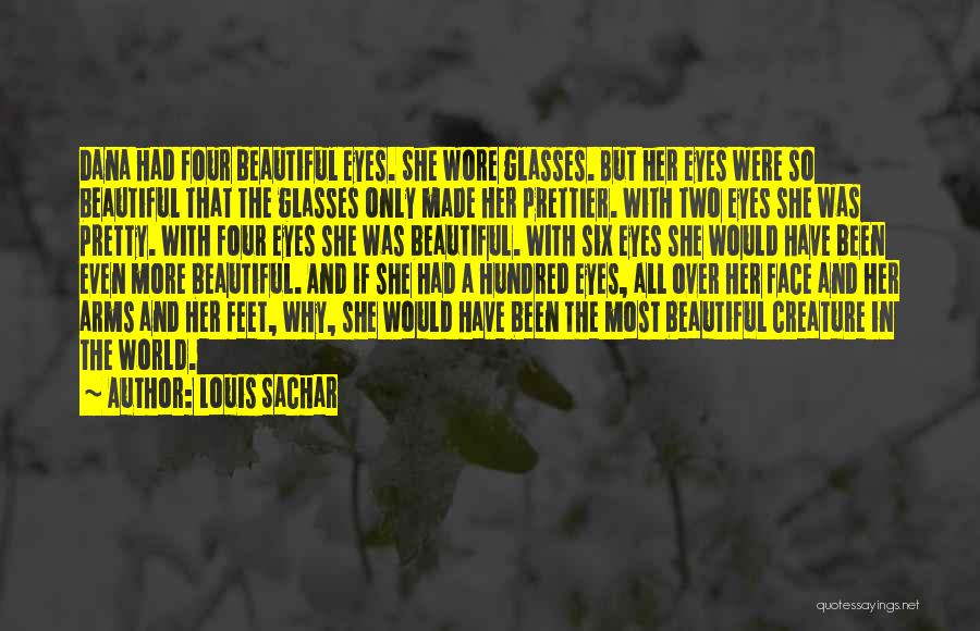 Beautiful Eyes Quotes By Louis Sachar