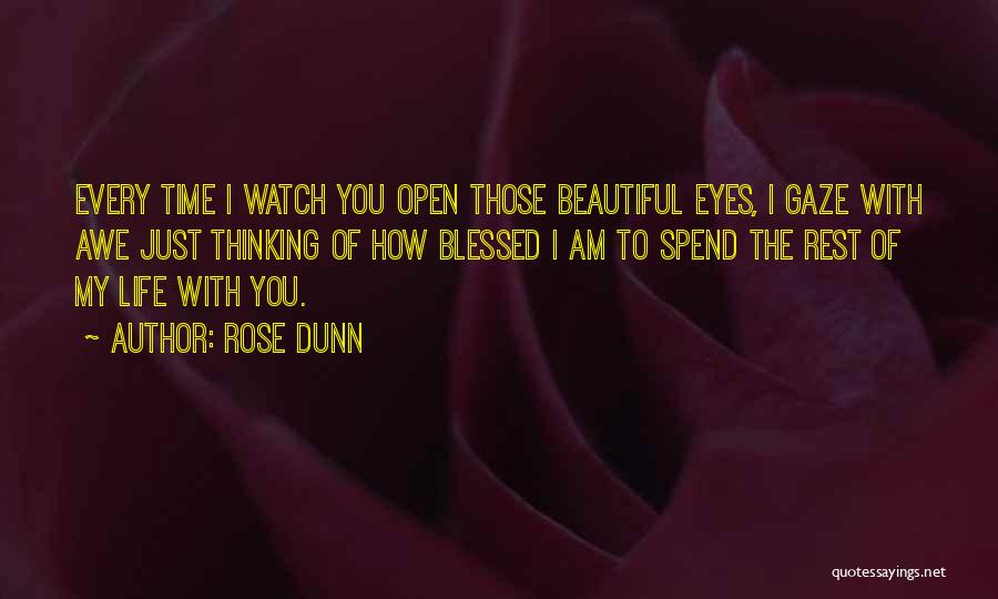 Beautiful Eyes Quotes By Rose Dunn