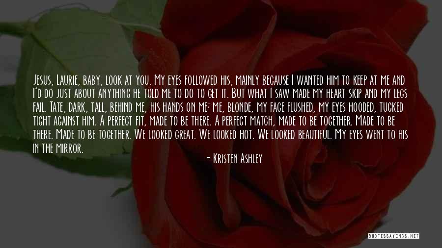 Beautiful Face And Heart Quotes By Kristen Ashley