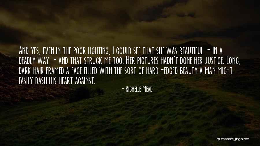 Beautiful Face And Heart Quotes By Richelle Mead