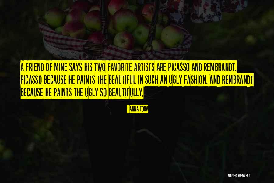 Beautiful Fashion Quotes By Anna Torv Beautiful Fashion Quotes By Anna Torv