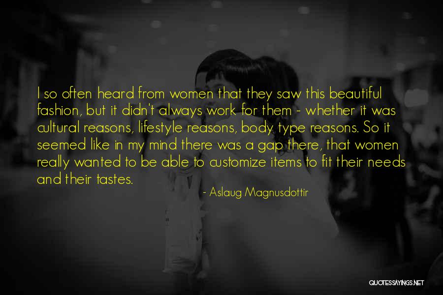 Beautiful Fashion Quotes By Aslaug Magnusdottir Beautiful Fashion Quotes By Aslaug Magnusdottir