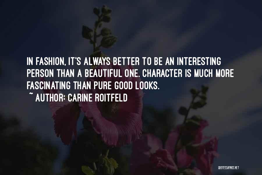 Beautiful Fashion Quotes By Carine Roitfeld