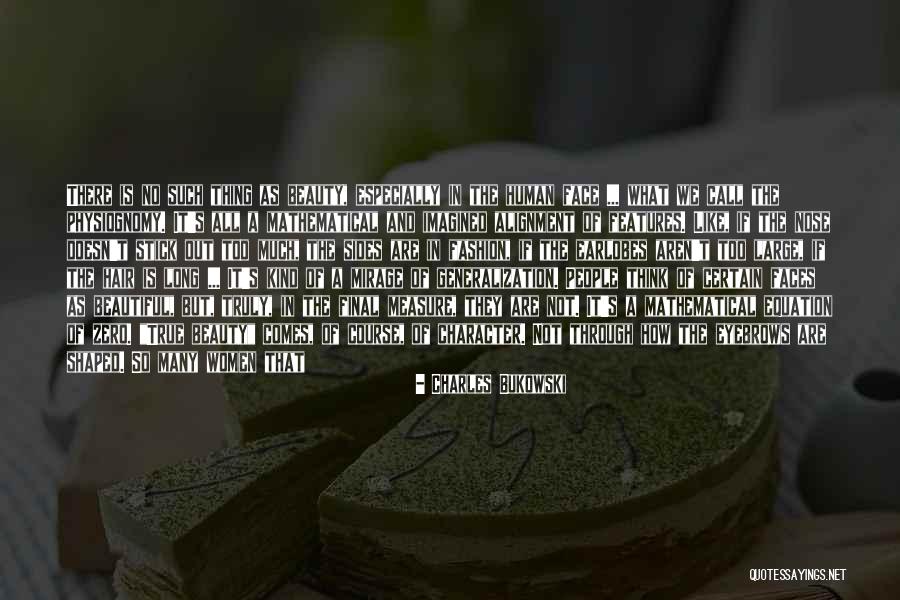 Beautiful Fashion Quotes By Charles Bukowski Beautiful Fashion Quotes By Charles Bukowski