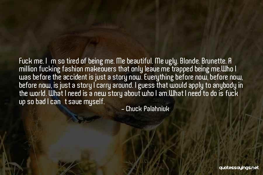 Beautiful Fashion Quotes By Chuck Palahniuk