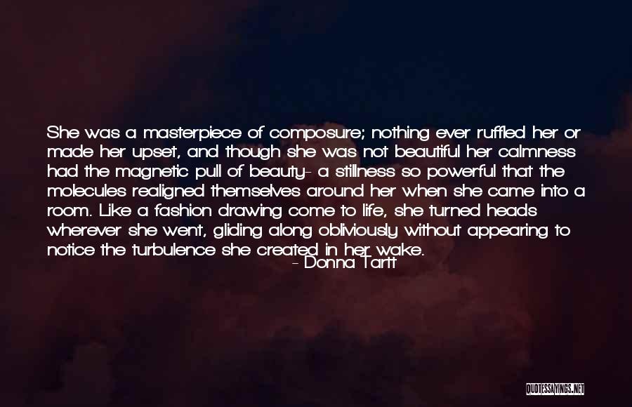 Beautiful Fashion Quotes By Donna Tartt Beautiful Fashion Quotes By Donna Tartt