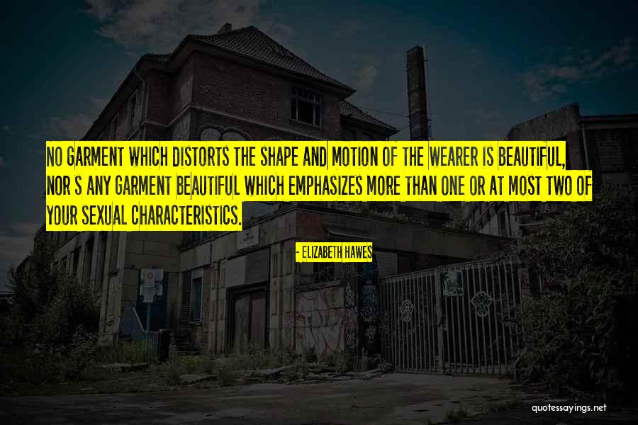 Beautiful Fashion Quotes By Elizabeth Hawes Beautiful Fashion Quotes By Elizabeth Hawes