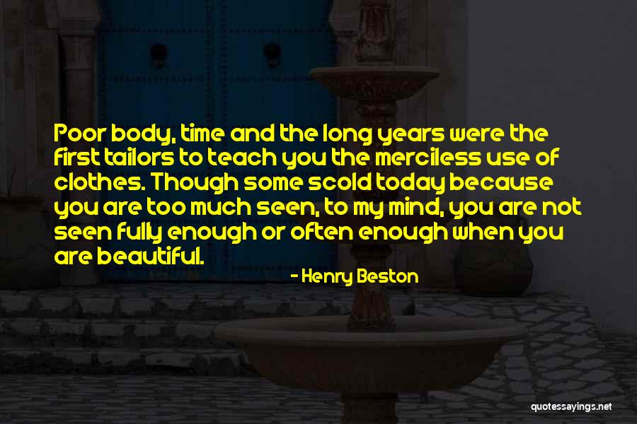 Beautiful Fashion Quotes By Henry Beston