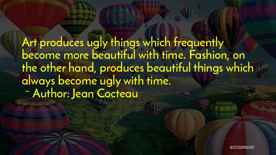 Beautiful Fashion Quotes By Jean Cocteau