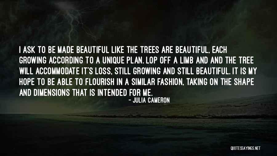 Beautiful Fashion Quotes By Julia Cameron Beautiful Fashion Quotes By Julia Cameron