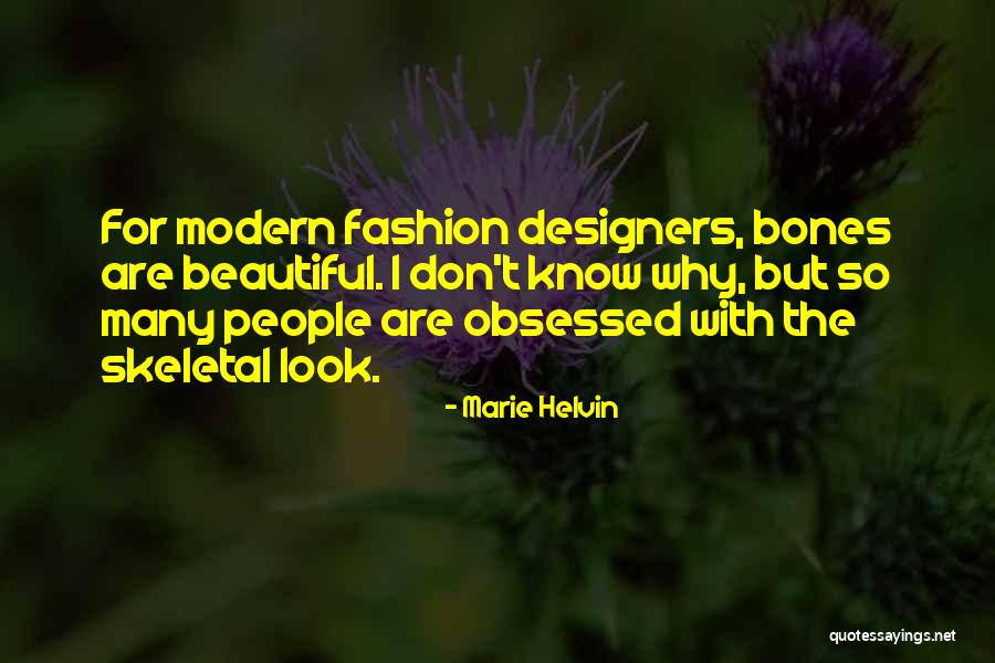 Beautiful Fashion Quotes By Marie Helvin