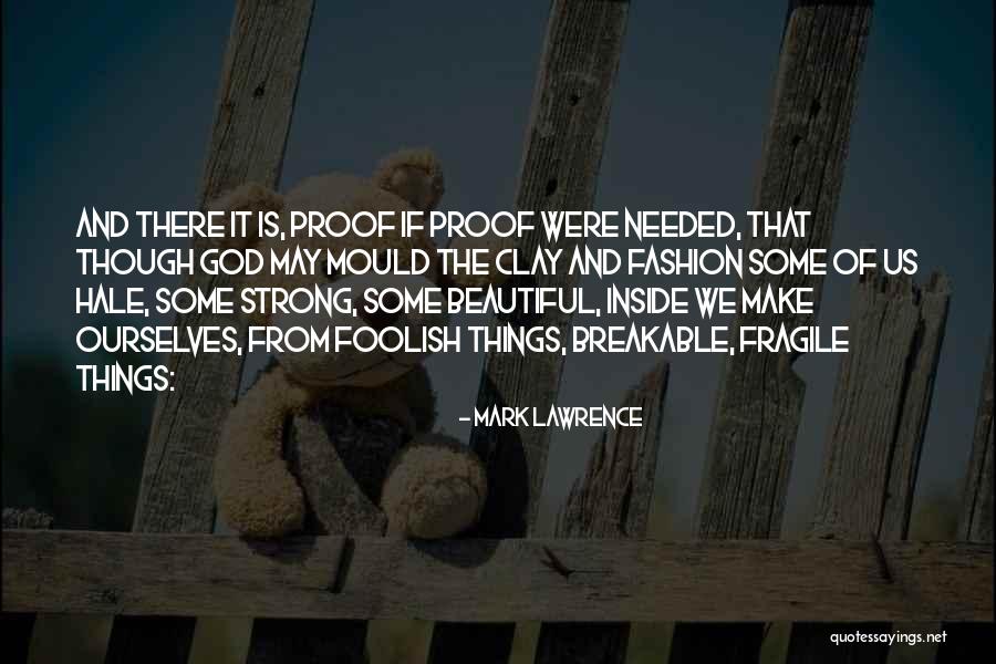 Beautiful Fashion Quotes By Mark Lawrence Beautiful Fashion Quotes By Mark Lawrence