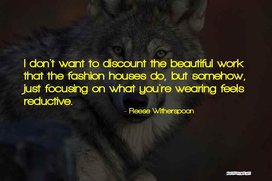 Beautiful Fashion Quotes By Reese Witherspoon