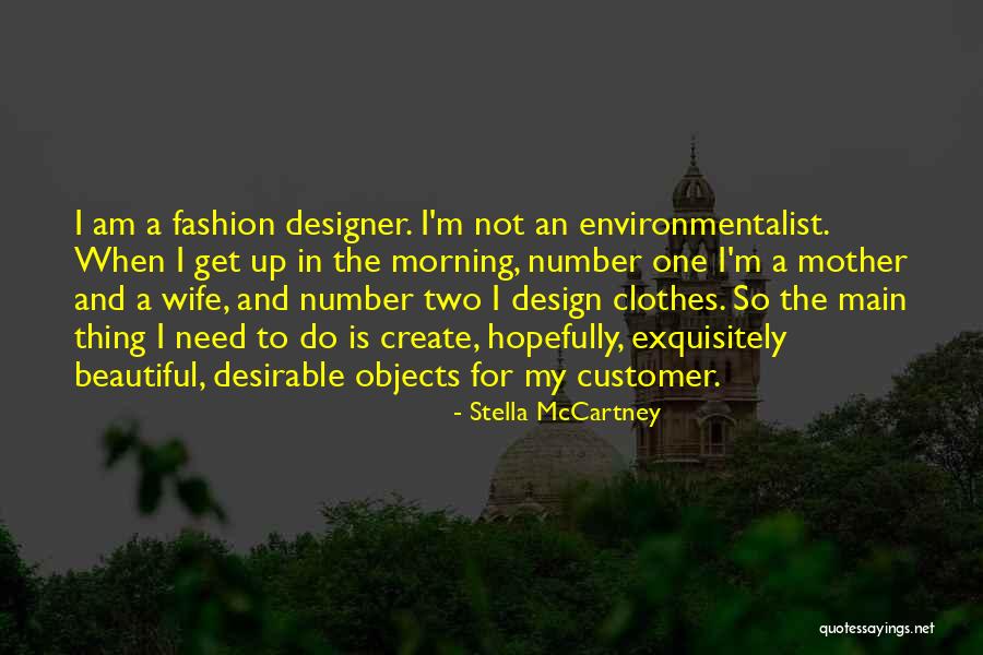 Beautiful Fashion Quotes By Stella McCartney