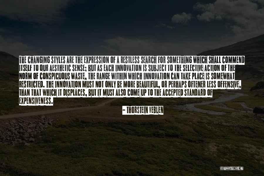 Beautiful Fashion Quotes By Thorstein Veblen Beautiful Fashion Quotes By Thorstein Veblen