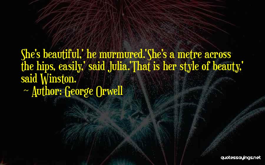 Beautiful Fat Quotes By George Orwell