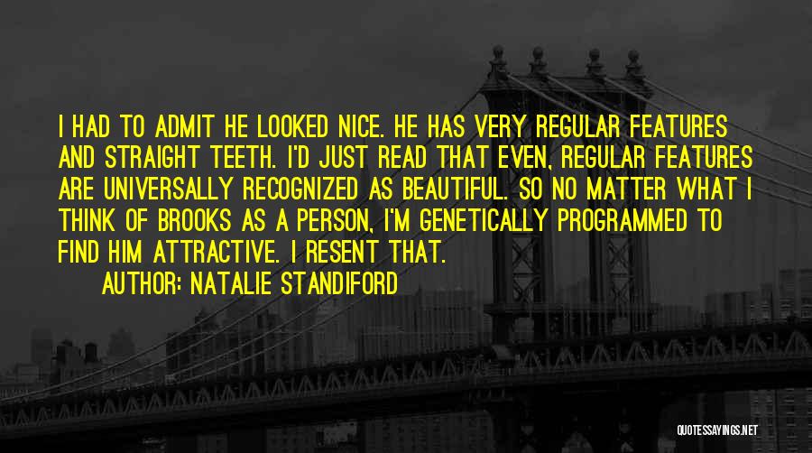 Beautiful Features Quotes By Natalie Standiford