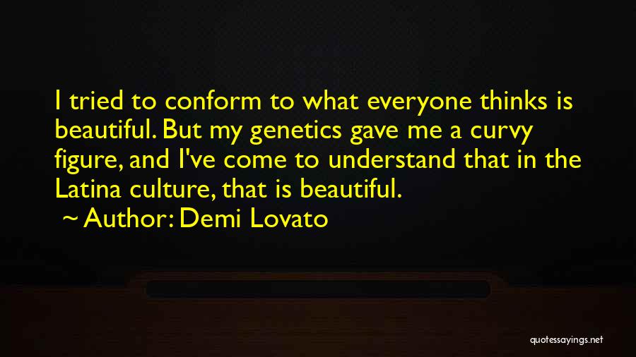 Beautiful Figure Quotes By Demi Lovato