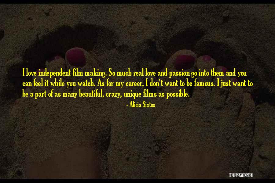 Beautiful For You Quotes By Alicia Sixtos