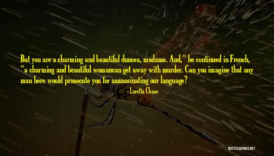 Beautiful For You Quotes By Loretta Chase