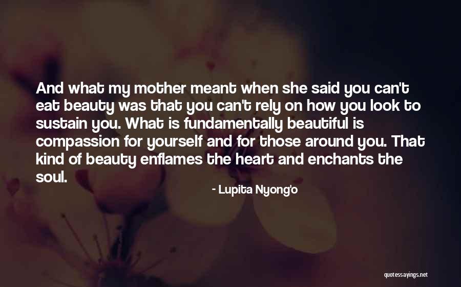 Beautiful For You Quotes By Lupita Nyong'o