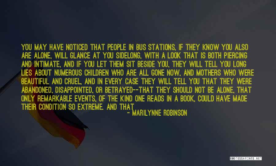 Beautiful For You Quotes By Marilynne Robinson