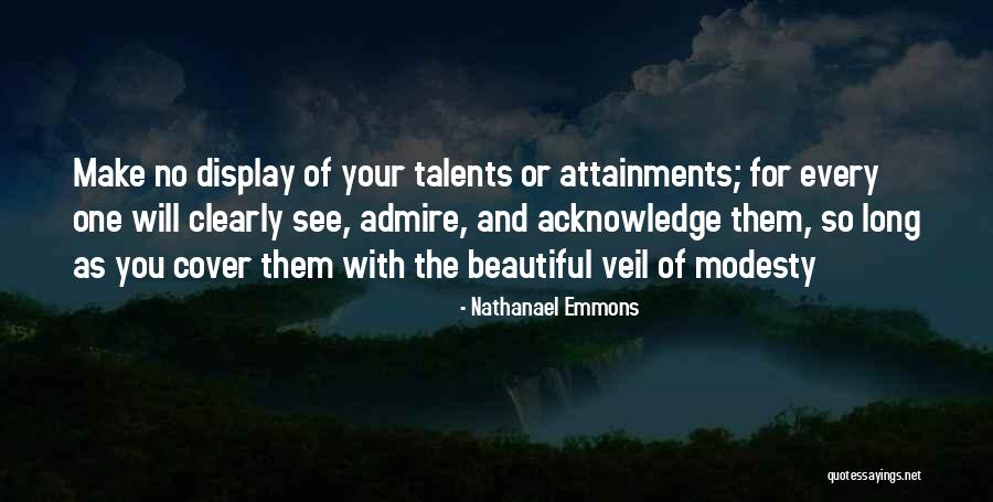 Beautiful For You Quotes By Nathanael Emmons