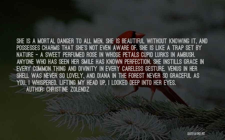 Beautiful Forest Quotes By Christine Zolendz