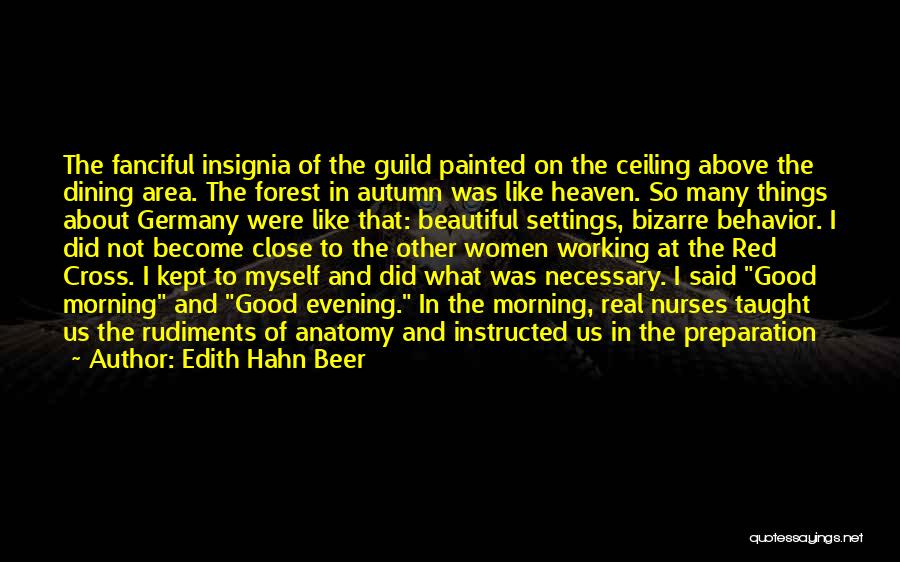 Beautiful Forest Quotes By Edith Hahn Beer