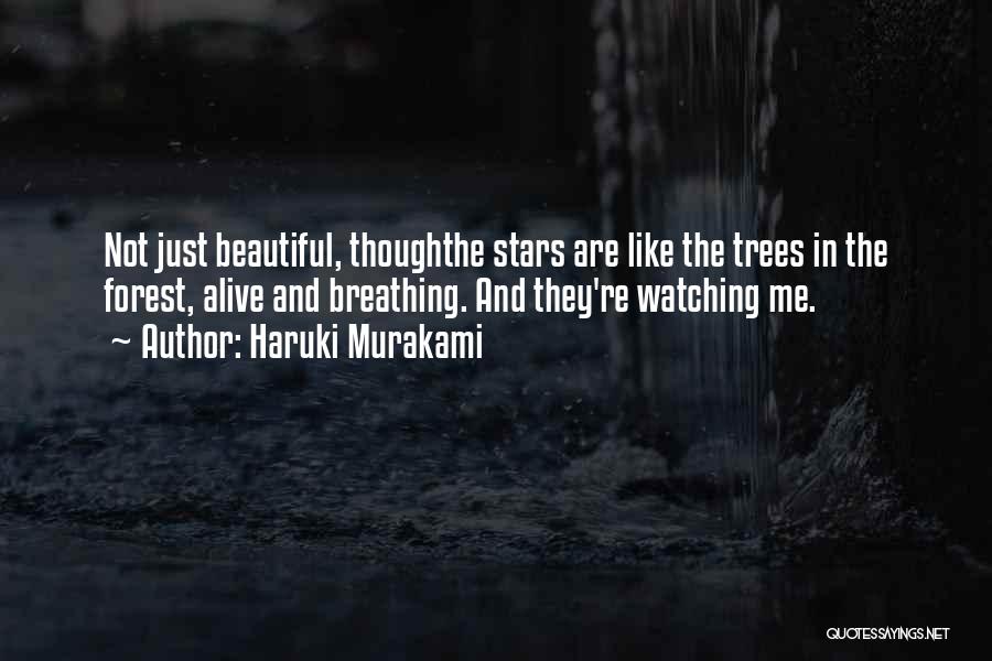 Beautiful Forest Quotes By Haruki Murakami