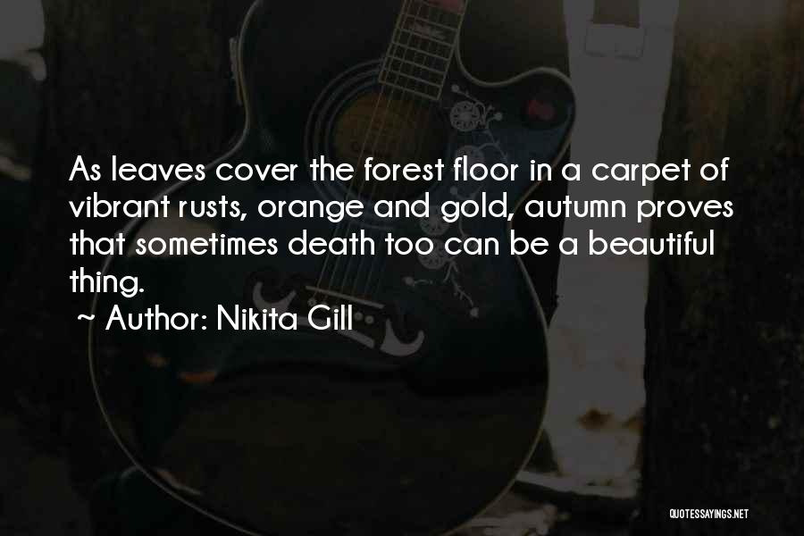 Beautiful Forest Quotes By Nikita Gill