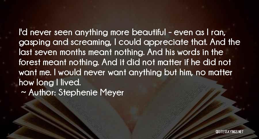 Beautiful Forest Quotes By Stephenie Meyer