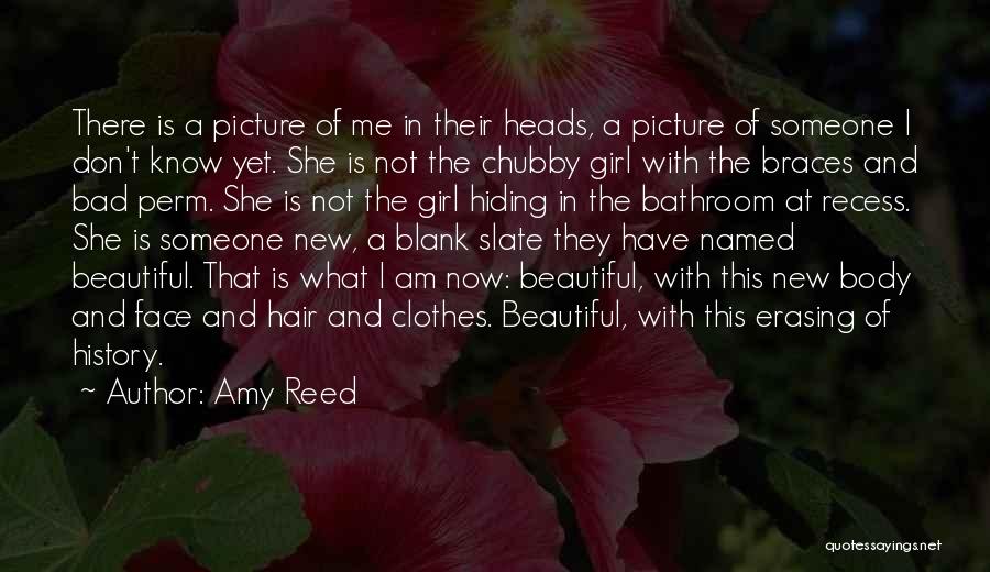 Beautiful Girl Face Quotes By Amy Reed
