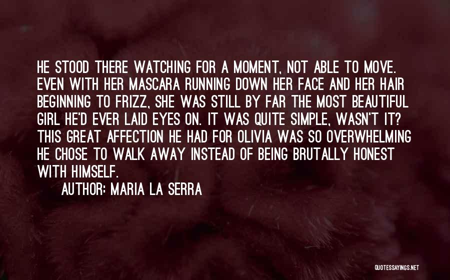 Beautiful Girl Face Quotes By Maria La Serra