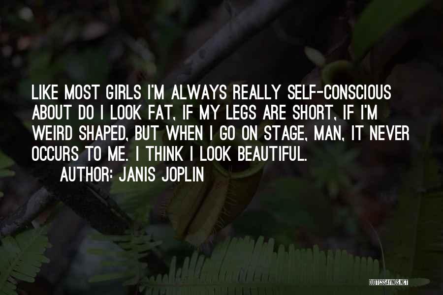 Beautiful Girl Short Quotes By Janis Joplin