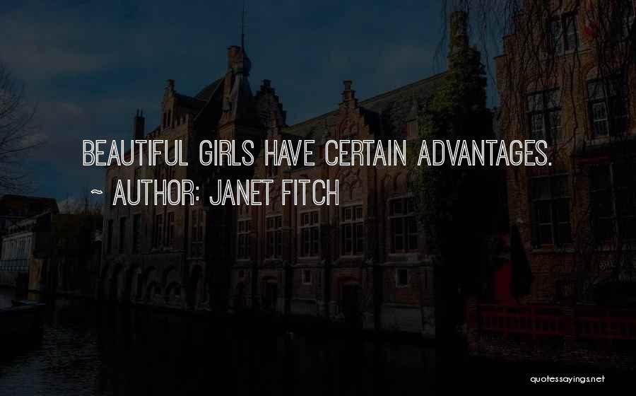 Beautiful Girls Quotes By Janet Fitch