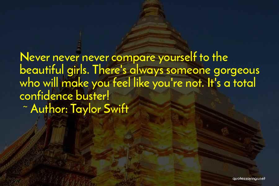 Beautiful Girls Quotes By Taylor Swift