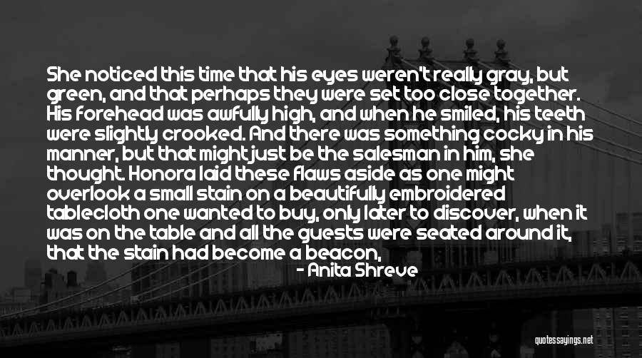 Beautiful Green Eyes Quotes By Anita Shreve Beautiful Green Eyes Quotes By Anita Shreve